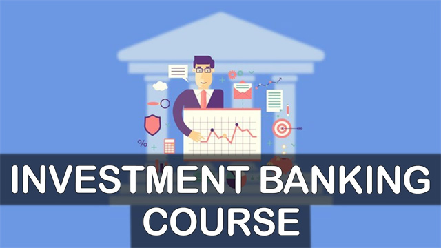 THE COMPLETE INVESTMENT BANKING COURSE