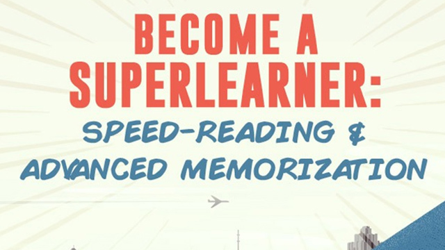 BECOME A SUPERLEARNER: LEARN SPEED READING & BOOST MEMORY