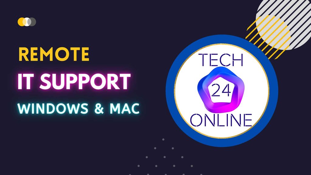 TheTech24Online, REMOTE IT SERVICES, COMPUTER REPAIR, WINDOWS AND MAC, IT SUPPORT, LAPTOP & PC